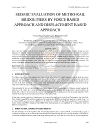 Seismic Evaluation of Metro-Rail Bridge Piers by Force Based Approach and Displacement Based Approach