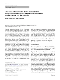 The Vocal Behavior of the Brown-Throated Wren (Troglodytes Brunneicollis): Song Structure, Repertoires, Sharing, Syntax, and Diel Variation
