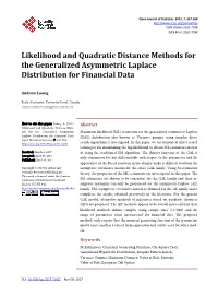Likelihood and Quadratic Distance Methods for the Generalized Asymmetric Laplace Distribution for Financial Data