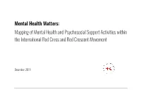 Mental Health Matters: Mapping of Mental Health and Psychosocial Support Activities Within the International Red Cross and Red Crescent Movement