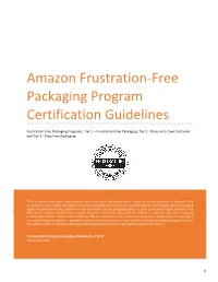 Amazon Frustration-‐Free Packaging Program Certification Guidelines