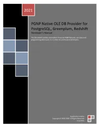 PGNP Native OLE DB Provider for Postgresql, Greenplum, Redshift Developer’S Manual