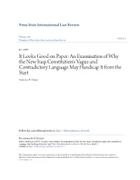 An Examination of Why the New Iraqi Constitution's Vague and Contradictory Language May Handicap It from the Start Nicholas D