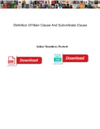Definition of Main Clause and Subordinate Clause