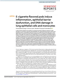 E-Cigarette Flavored Pods Induce Inflammation, Epithelial Barrier Dysfunction, and DNA Damage in Lung Epithelial Cells and Monoc