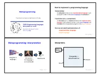 Metaprogramming: Interpretaaon Interpreters