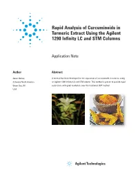 Rapid Analysis of Curcuminoids in Turmeric Extract Using the Agilent 1290 Infinity LC and STM Columns