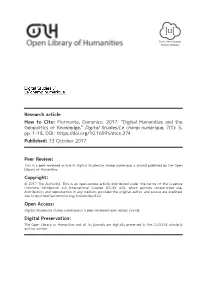 Digital Humanities and the Geopolitics of Knowledge.” Digital Studies/Le Champ Numérique, 7(1): 5, Pp