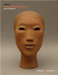 FY2014 the Bronx Museum of the Arts Annual Report 1 Table of Contents
