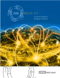 2020 MEDIA KIT Connect to Consumers Throughout Connecticut