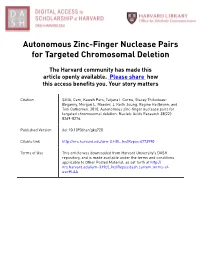 Autonomous Zinc-Finger Nuclease Pairs for Targeted Chromosomal Deletion