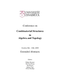 Conference on Combinatorial Structures in Algebra and Topology Extended Abstracts