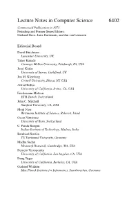 Lecture Notes in Computer Science 6402 Commenced Publication in 1973 Founding and Former Series Editors: Gerhard Goos, Juris Hartmanis, and Jan Van Leeuwen