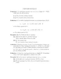 POINT SET TOPOLOGY Definition 1 a Topological Structure On