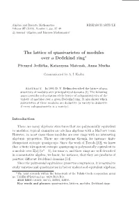 The Lattice of Quasivarietes of Modules Over a Dedekind Ring∗