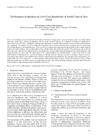 Performance Evaluation on Low-Crest Breakwater at North Coast of Java Island