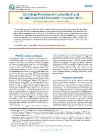 Physiologic Functions of Cyclophilin D and the Mitochondrial Permeability Transition Pore John W