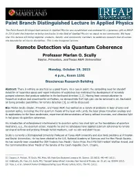 Remote Detection Via Quantum Coherence Professor Marlan O