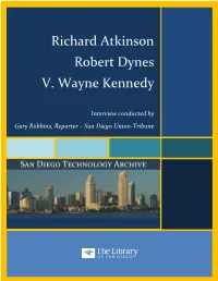 Richard Atkinson, Robert Dynes, V. Wayne Kennedy