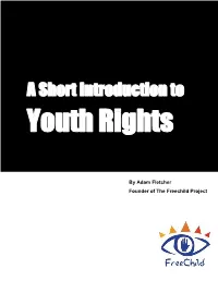 A Short Introduction to Youth Rights