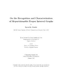 On the Recognition and Characterization of M-Partitionable Proper Interval Graphs