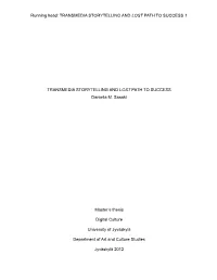 Transmedia Storytelling and Lost Path to Success 1
