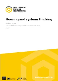 Housing and Systems Thinking Working Paper Professor Ken Gibb (University of Glasgow) and Professor Alex Marsh (University of Bristol)