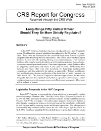 Long-Range Fifty Caliber Rifles: Should They Be More Strictly Regulated?