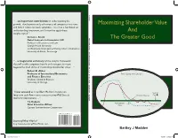 Maximizing Shareholder Value and the Greater Good