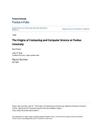 The Origins of Computing and Computer Science at Purdue University