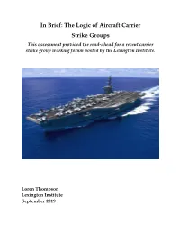 In Brief: the Logic of Aircraft Carrier Strike Groups
