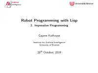 Robot Programming with Lisp 2