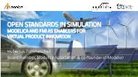 Modelica and Fmi As Enablers for Virtual Product Innovation
