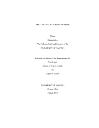PRELUDE to a SATURDAY NIGHTER Thesis Submitted to The