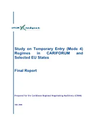Study on Temporary Entry (Mode 4) Regimes in CARIFORUM and Selected EU States Final Report