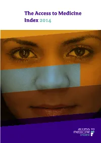 The Access to Medicine Index 2014 Access to Medicine Foundation Scheepmakersdijk 5A NL-2011 AS Haarlem the Netherlands