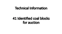 41 Identified Coal Blocks for Auction State-Wise Distribution of Coal Blocks