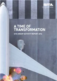 A Time of Transformation Sita Group Activity Report 2016 a Time of Transformation