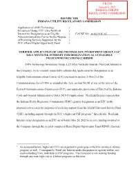 BEFORE the INDIANA UTILITY REGULATORY COMMISSION Application of AMG Technology Investment Group, LLC D/B/A Nextlink Internet