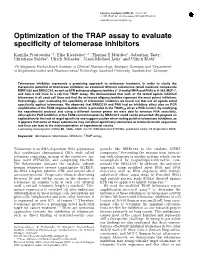 Optimization of the TRAP Assay to Evaluate Specificity of Telomerase Inhibitors