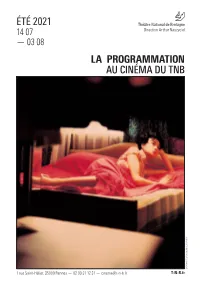 Été 2021 La Programmation Au Cinéma Du