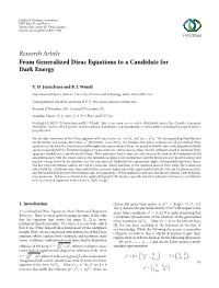 From Generalized Dirac Equations to a Candidate for Dark Energy