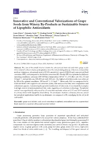 Innovative and Conventional Valorizations of Grape Seeds from Winery By-Products As Sustainable Source of Lipophilic Antioxidants