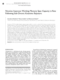 Nicotine Improves Working Memory Span Capacity in Rats Following Sub-Chronic Ketamine Exposure