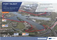 Port of Port Talbot, SA13 1RB Situated in a Top Tier (‘A’) Grant Assisted Area and Within the Swansea Bay City Region