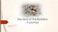 The Land of the Buddha: a Journey