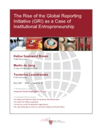 The Rise of the Global Reporting Initiative (GRI) As a Case of Institutional Entrepreneurship