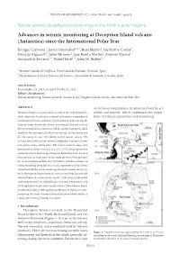 Advances in Seismic Monitoring at Deception