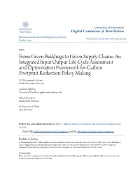 An Integrated Input Output Life Cycle Assessment and Optimization Framework for Carbon Footprint Reduction Policy Making N