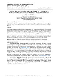 How Human Resources Management Practice and Change Management Contribute to the Small Medium Enterprises Performance 1. Introduc